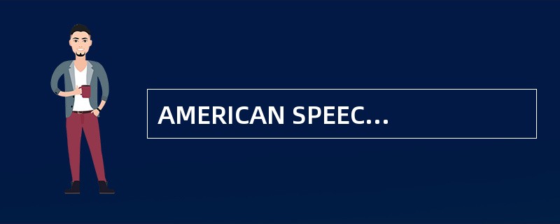 AMERICAN SPEECH AND HEARING ASSOCIATION是什么意思?