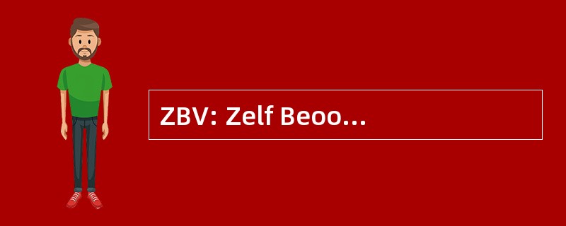 ZBV: Zelf Beoordelings Vragenlijst