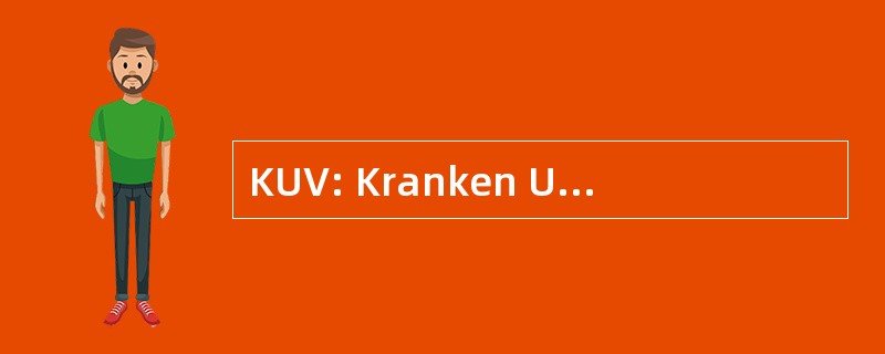 KUV: Kranken Unterstuetzungs 协会