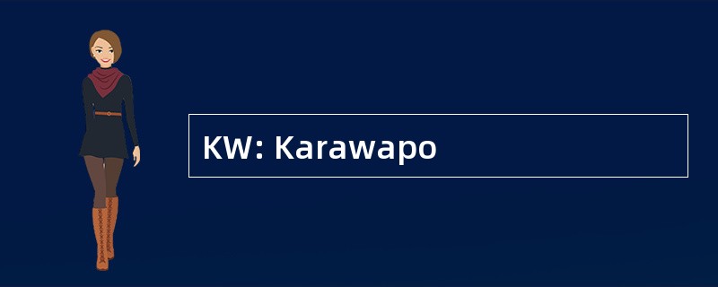 KW: Karawapo