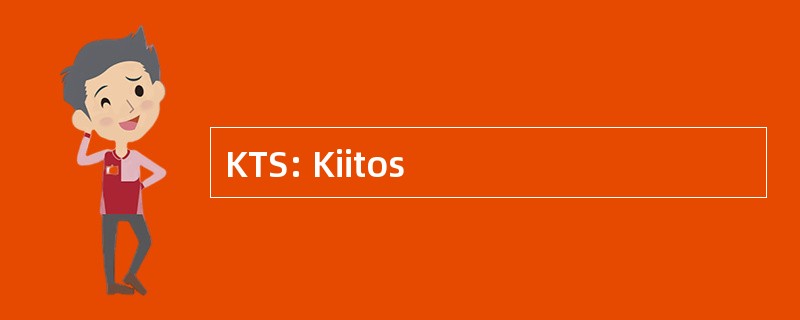 KTS: Kiitos