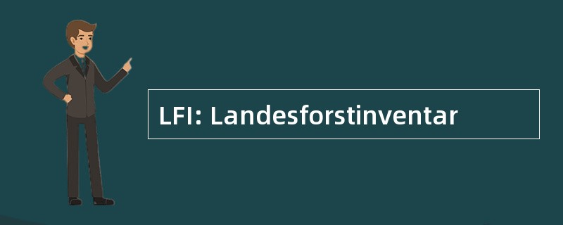 LFI: Landesforstinventar