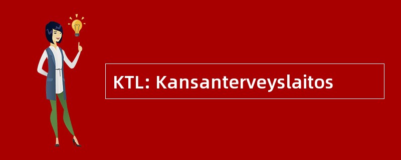 KTL: Kansanterveyslaitos