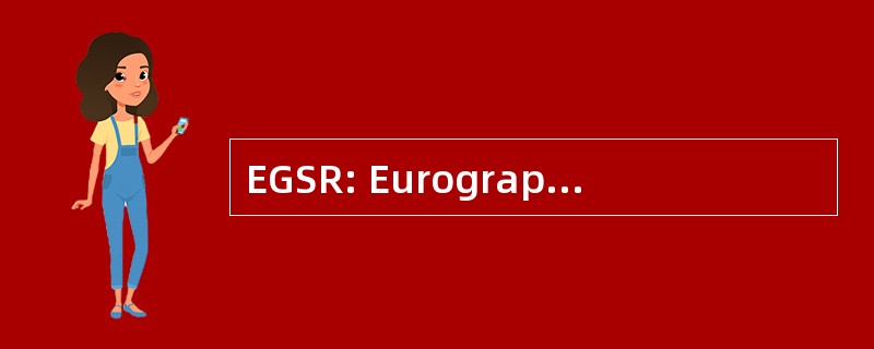 EGSR: Eurographics 专题讨论会呈现