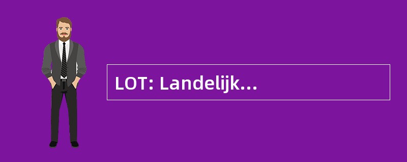 LOT: Landelijke Onderzoekschool Taalwetenschap