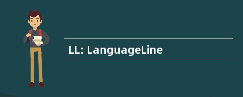 LL: LanguageLine