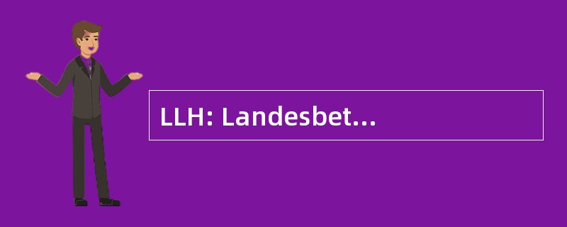 LLH: Landesbetrieb Landwirtschaft Hessen