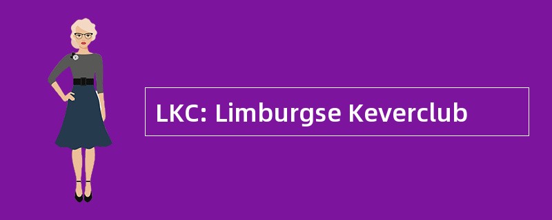 LKC: Limburgse Keverclub