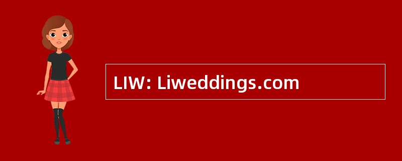 LIW: Liweddings.com