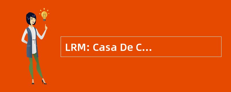 LRM: Casa De Campo，多米尼加共和国