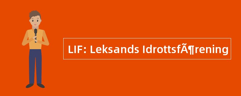 LIF: Leksands IdrottsfÃ¶rening