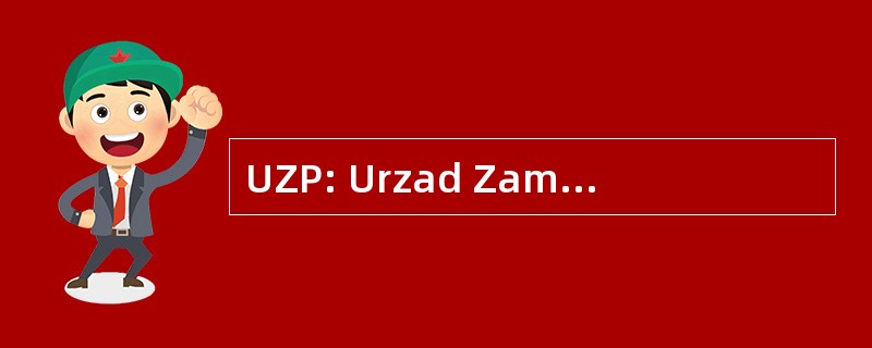 UZP: Urzad Zamowien Publicznych