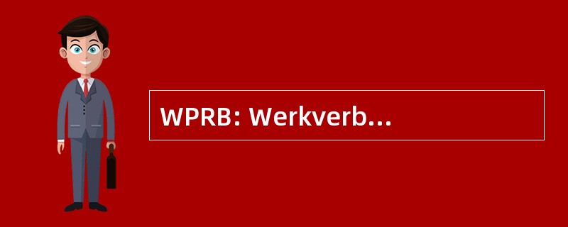 WPRB: Werkverband Periodieke 内 Bevolkingsvraagstukken