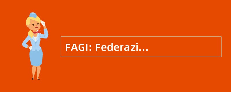 FAGI: Federazione Anarchica Giovanile 意大利