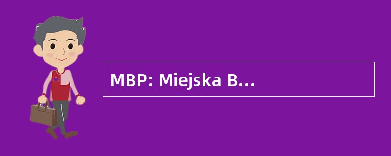 MBP: Miejska Biblioteka Publiczna