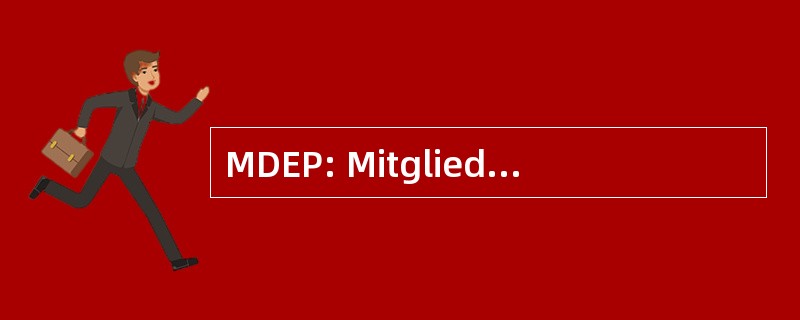 MDEP: Mitglied des Europäischen Parlaments