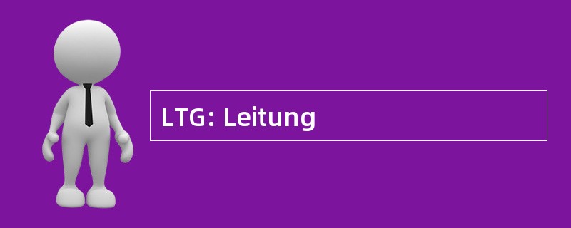 LTG: Leitung