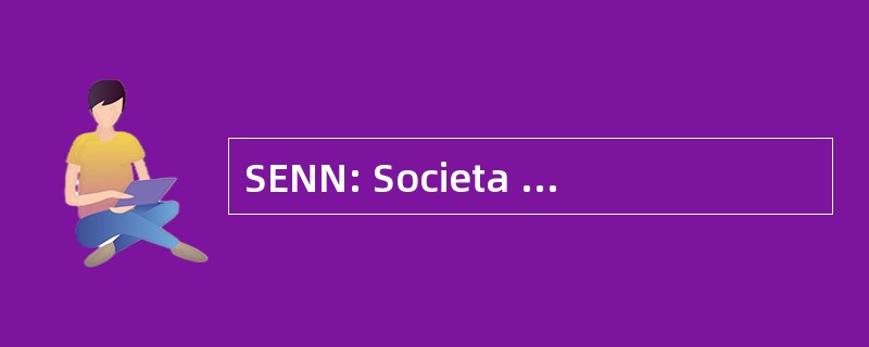 SENN: Societa Ellectronucleare 意大利，意大利