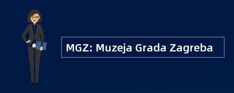 MGZ: Muzeja Grada Zagreba