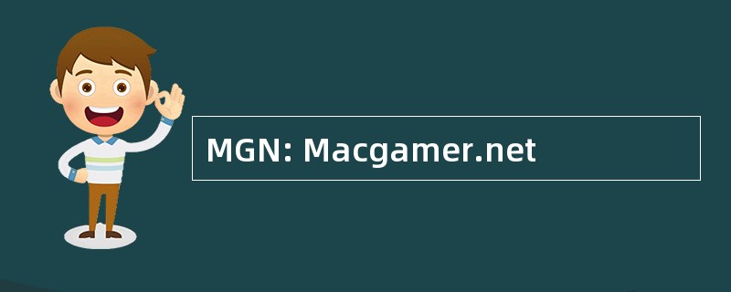 MGN: Macgamer.net