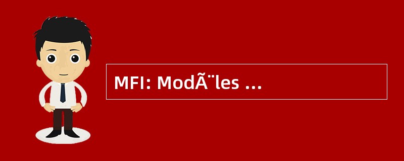 MFI: ModÃ¨les Formels de l&#039;Interaction