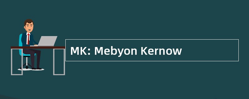 MK: Mebyon Kernow