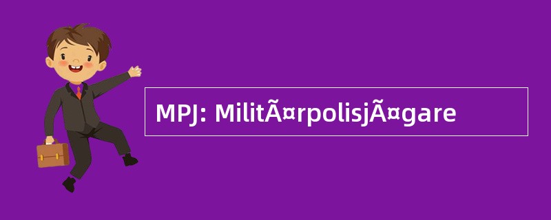 MPJ: MilitÃ¤rpolisjÃ¤gare