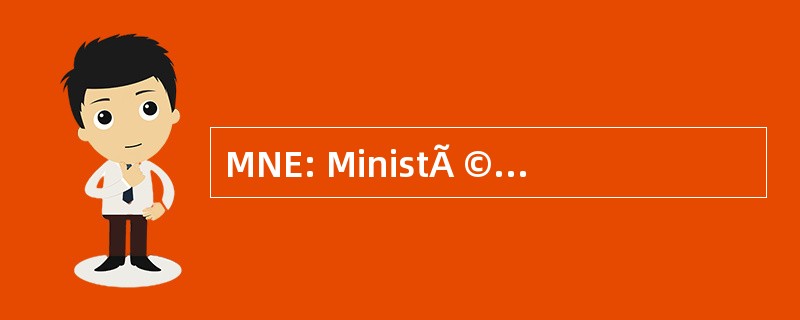 MNE: MinistÃ © 力拓 dos NegÃ³cios Estrangeiros