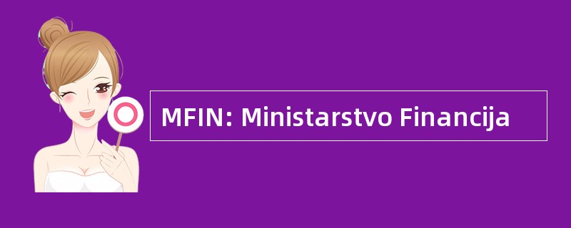 MFIN: Ministarstvo Financija