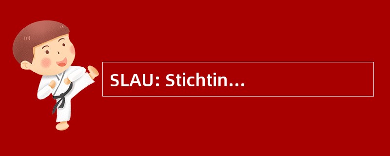 SLAU: Stichting Literaire Activiteiten 乌得勒支