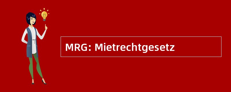 MRG: Mietrechtgesetz