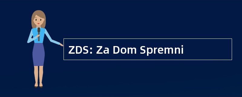 ZDS: Za Dom Spremni