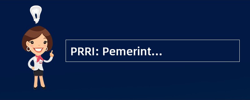 PRRI: Pemerintah Revolusioner 印度尼西亚共和国