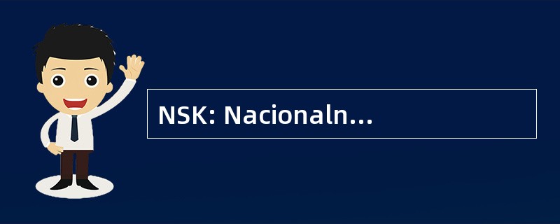 NSK: Nacionalna 我 Sveucilisna Knjiznica