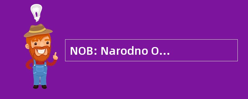 NOB: Narodno Oslobodilacka Borba