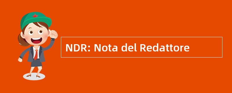 NDR: Nota del Redattore