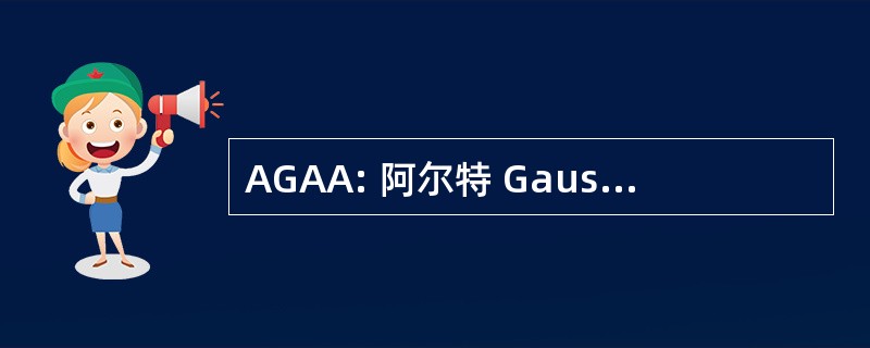 AGAA: 阿尔特 Gaussianer auf Abwegen