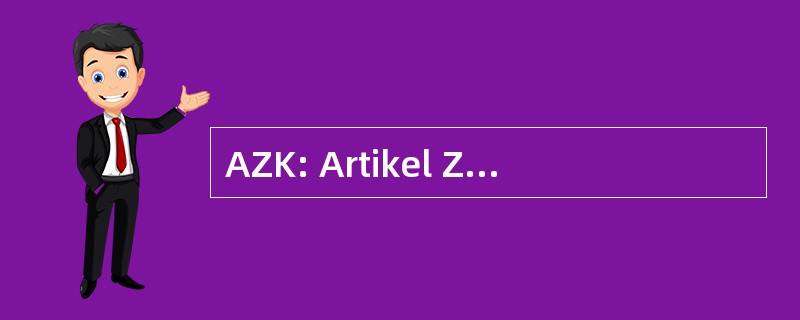 AZK: Artikel Zur Krankenpflege