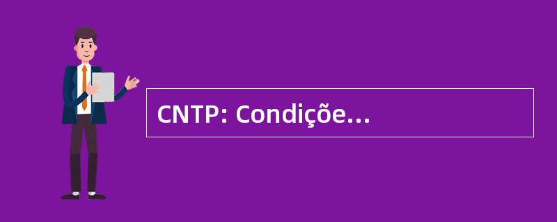 CNTP: Condições Normais de 温度 e Pressão