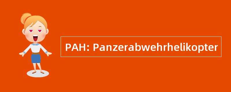 PAH: Panzerabwehrhelikopter