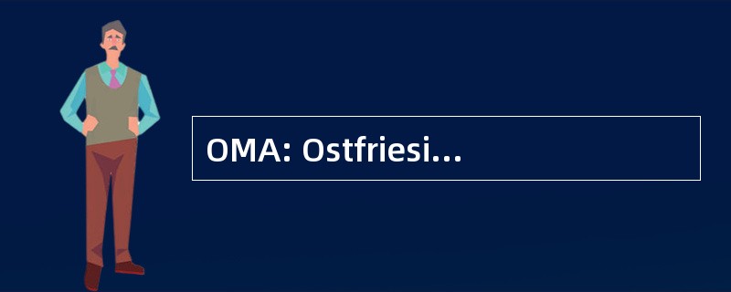 OMA: Ostfriesischer Motorrad 汇报