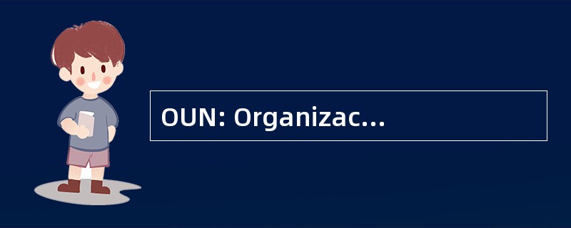 OUN: Organizacija Ujedinjenih Nacija