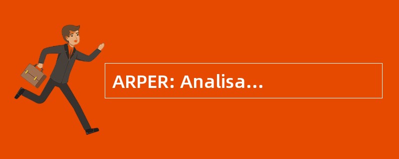 ARPER: Analisador de Redes de Petri