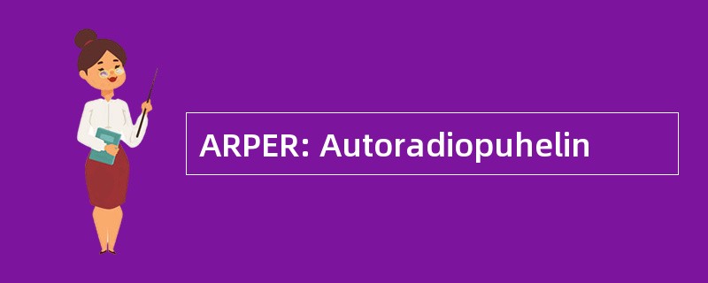 ARPER: Autoradiopuhelin