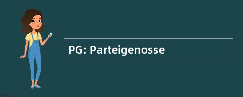 PG: Parteigenosse