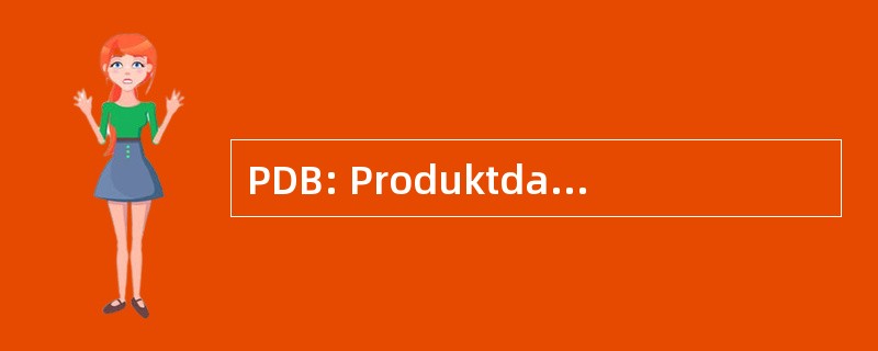 PDB: Produktdatenbeschreibung