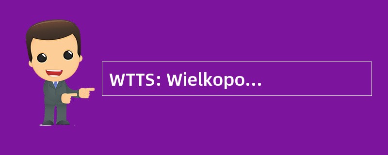 WTTS: Wielkopolskie Towarzystwo Terapii Systemowej