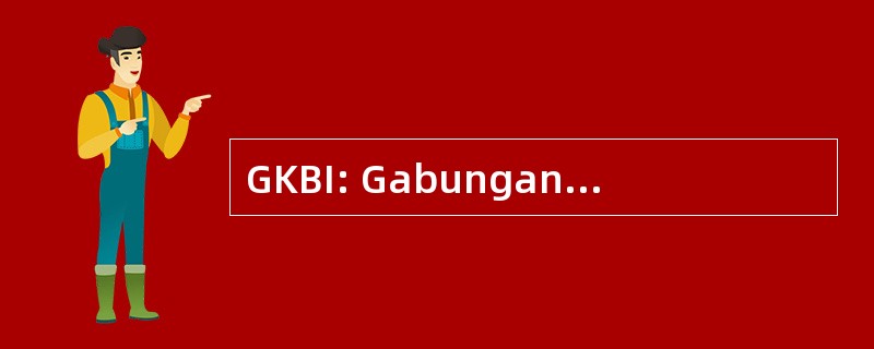 GKBI: Gabungan Koperasi 蜡染印尼