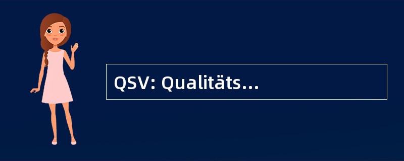 QSV: Qualitätssicherungsvereinbarungen