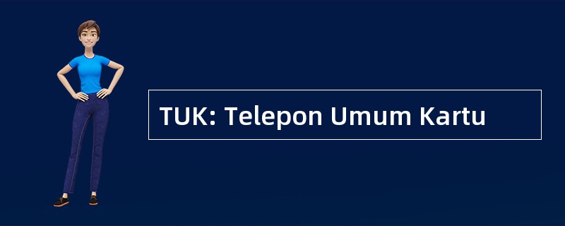 TUK: Telepon Umum Kartu